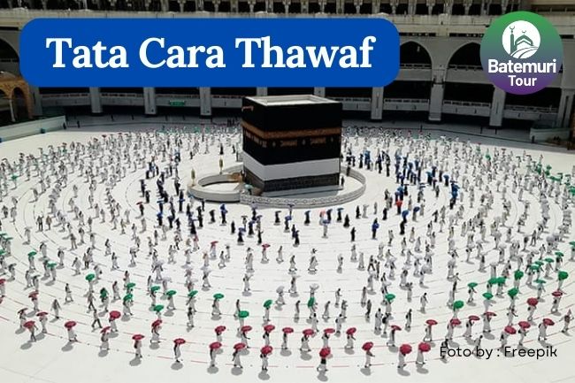 Tata Cara Pelaksanaan Tawaf dalam Ibadah Haji
